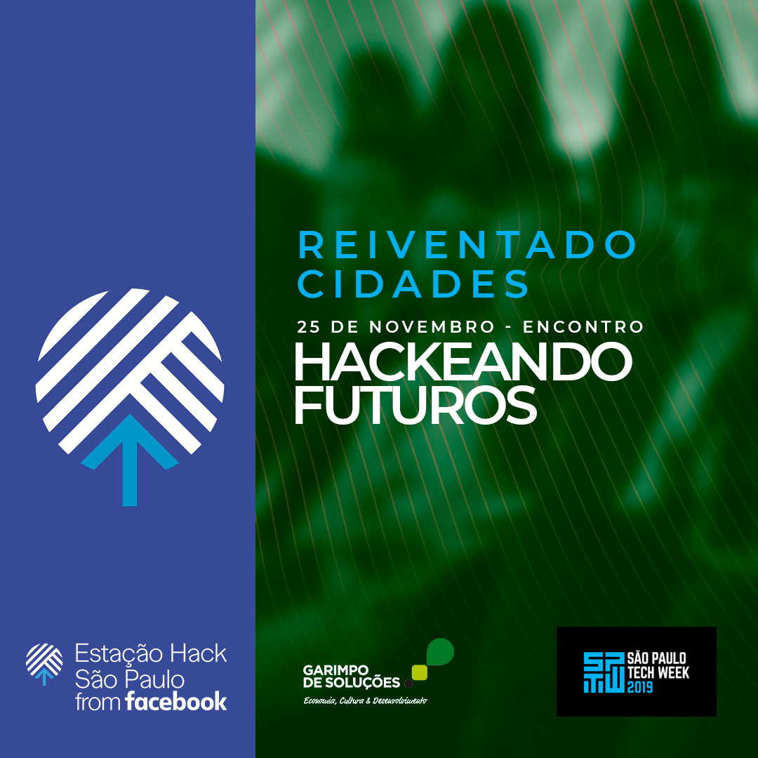 Hackeando Futuros - Estação Hack from Facebook — imagem 20