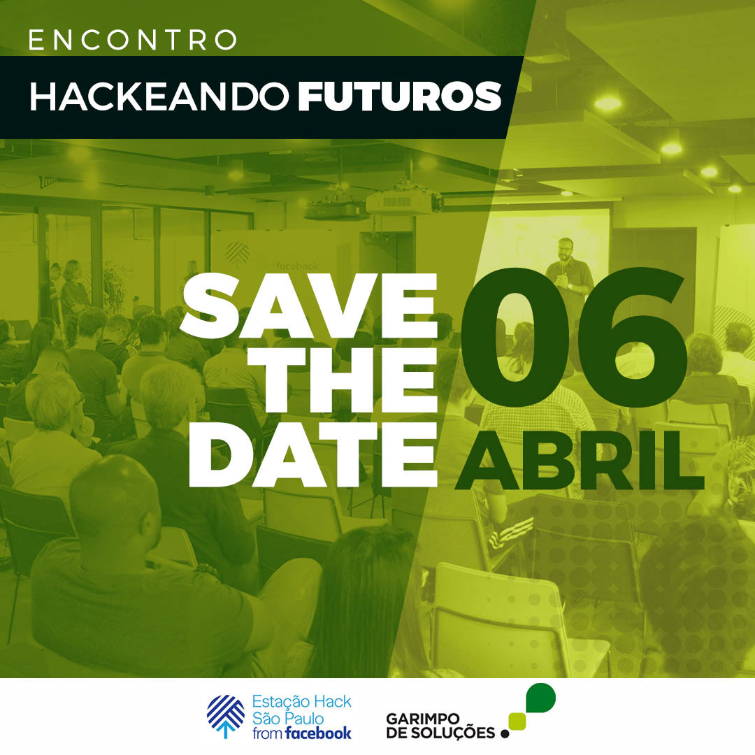 Hackeando Futuros - Estação Hack from Facebook — imagem 30