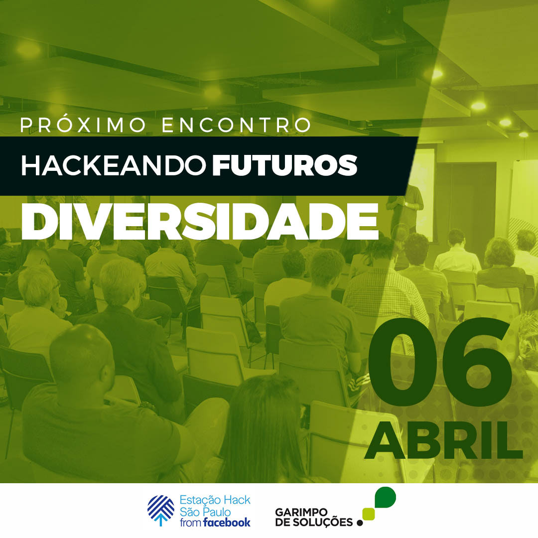 Hackeando Futuros - Estação Hack from Facebook — imagem 31