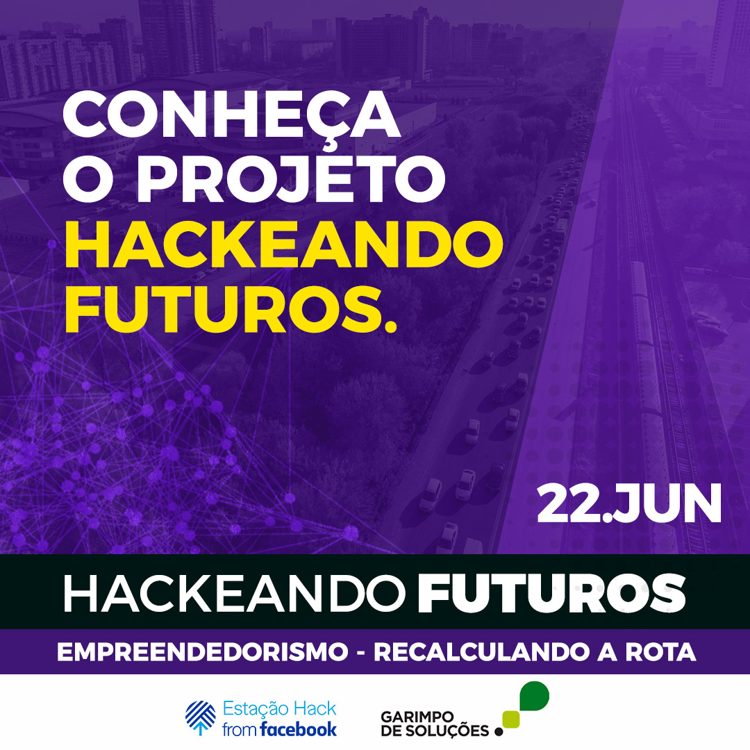 Hackeando Futuros - Estação Hack from Facebook — imagem 51