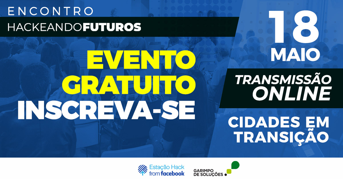 Hackeando Futuros - Estação Hack from Facebook — imagem 63