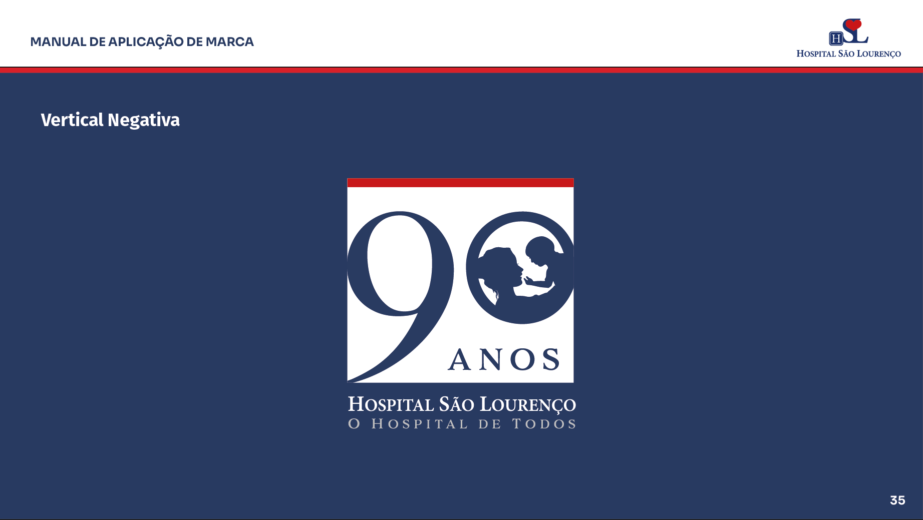 Manual Identidade Visual 90 Anos Hospital São Lourenço — imagem 35