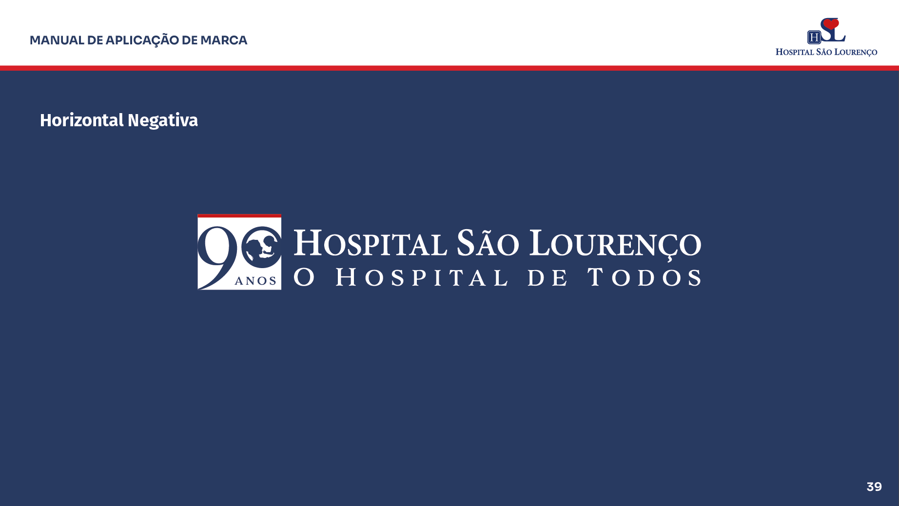 Manual Identidade Visual 90 Anos Hospital São Lourenço — imagem 39