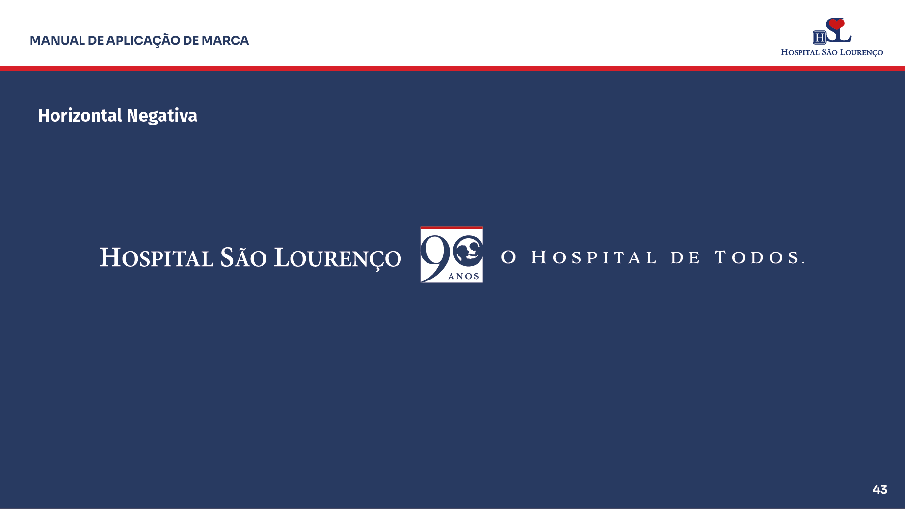 Manual Identidade Visual 90 Anos Hospital São Lourenço — imagem 43